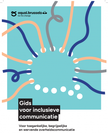 Publication du guide de communication inclusive : Un levier pour l&rsquo;inclusion de toutes et tous