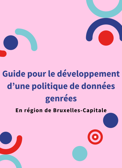  Guide pour le développement d’une politique de données genrées